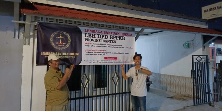 LBH DPD BPPKB Provinsi Banten Siap Berikan Bantuan Hukum Secara Cuma – Cuma Bagi Kelompok Masyarakat Tidak Mampu